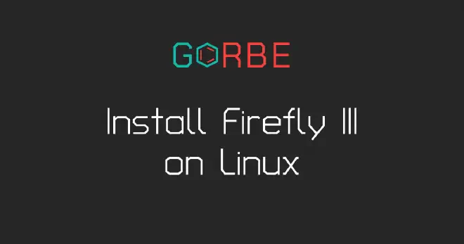 Install Firefly III on Linux